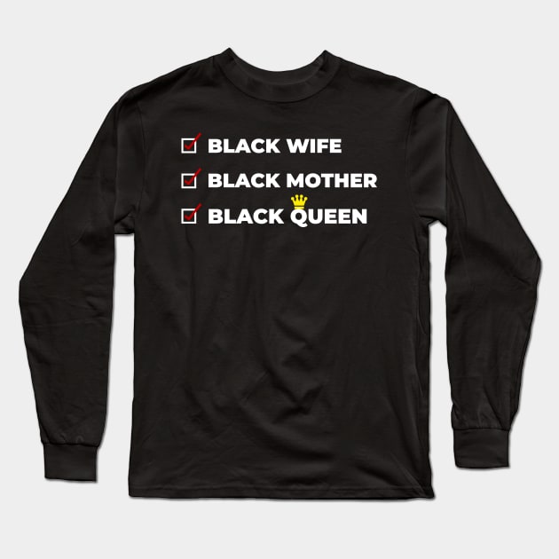 black wife, queen Long Sleeve T-Shirt by Pro Melanin Brand